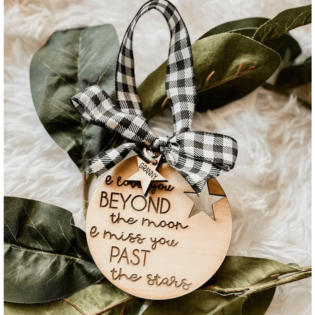 Love You Beyond The Moon Wooden Christmas Ornament - Fancy Front Porch