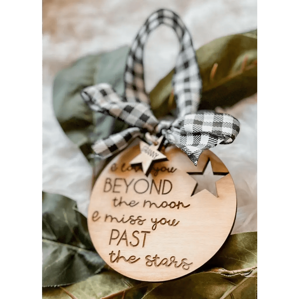 Love You Beyond The Moon Wooden Christmas Ornament Love You Beyond The Moon Wooden Christmas Ornament Fancy Front Porch